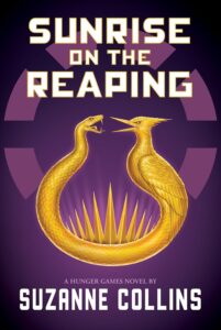 Sunrise on the Reaping (the Hunger Games) Suzanne Collins