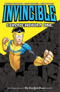 Invincible Compendium Volume 1 Robert Kirkman