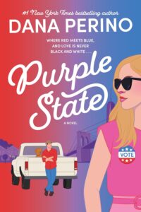 Purple State: A Small-Town Romcom Debut Novel from the Bestselling Author and Fox News Host