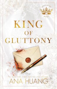 King of Gluttony (Kings of Sin, 6) Ana Huang 