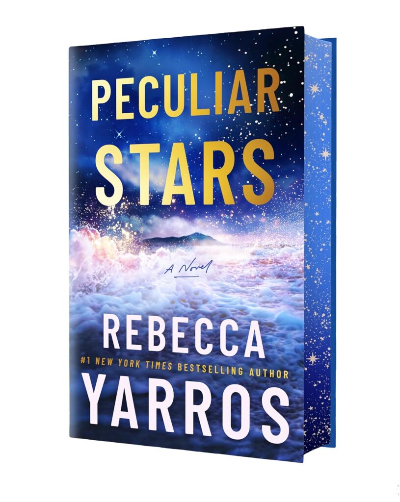 Peculiar Stars: A Novel Rebecca Yarros