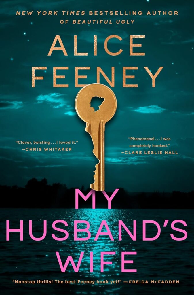 My Husband's Wife: A Novel Alice Feeney