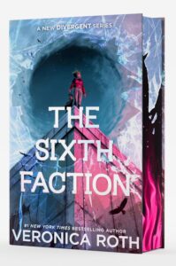 The Sixth Faction Deluxe Limited Edition Veronica Roth 