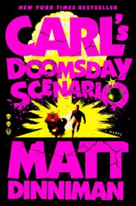 Carl's Doomsday Scenario (Dungeon Crawler Carl) Matt Dinniman 