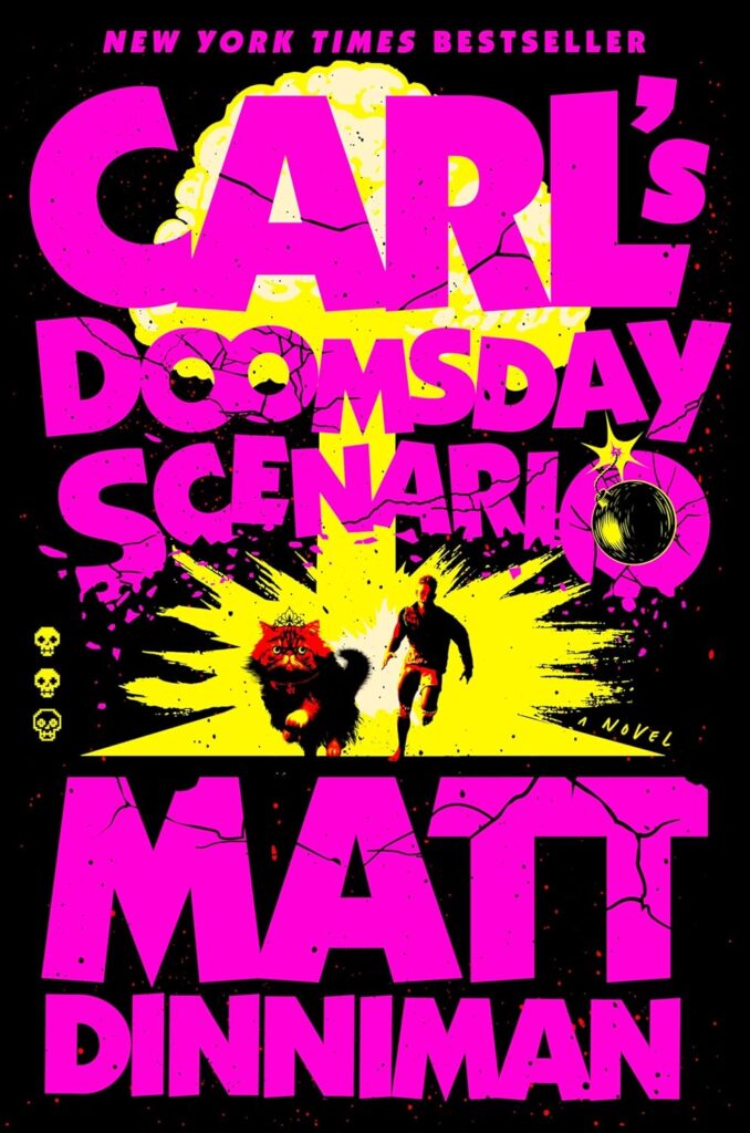 Carl's Doomsday Scenario (Dungeon Crawler Carl) Matt Dinniman