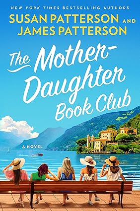 The Mother-Daughter Book Club: A Novel
